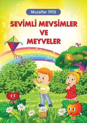 Sevimli Mevsimler ve Meyveler
