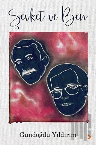 Şevket ve Ben | Kitap Ambarı