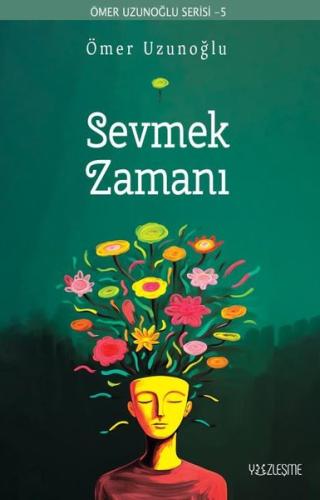 Sevmek Zamanı | Kitap Ambarı