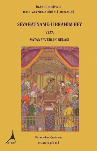 Seyahatname-i İbrahim Bey veya Vatanseverlik Belası
