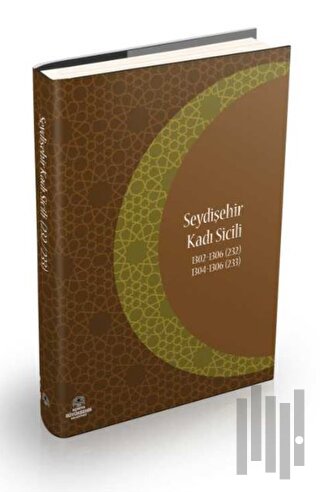 Seydişehir Kadı Sicili 2. Cilt (232/233) (Ciltli)