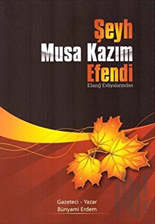 Şeyh Musa Kazım Efendi