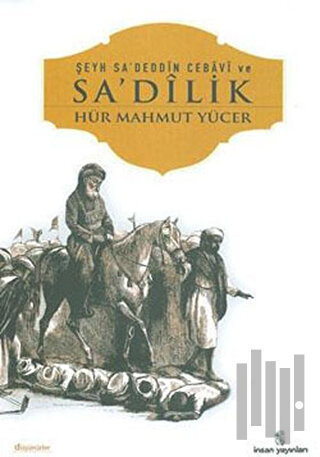 Şeyh Sa’deddin Cebavi ve Sa’dilik