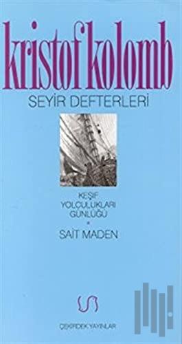 Seyir Defterleri Keşif Yolculukları Günlüğü