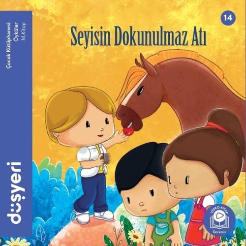 Seyisin Dokunulmaz Atı 14.Kitap | Kitap Ambarı