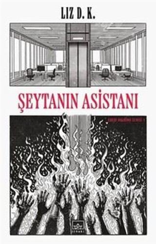 Şeytanın Asistanı - Ebedi Holding Serisi 1
