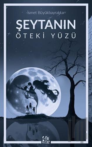 Şeytanın Öteki Yüzü