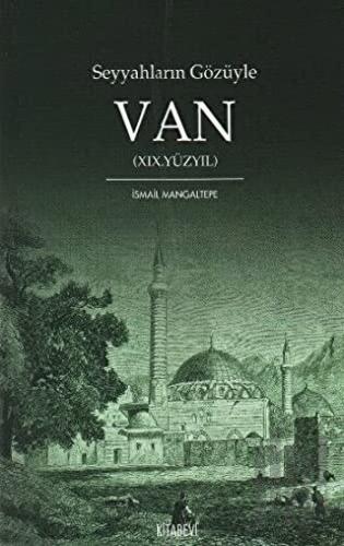 Seyyahların Gözüyle Van 19. Yüzyıl | Kitap Ambarı