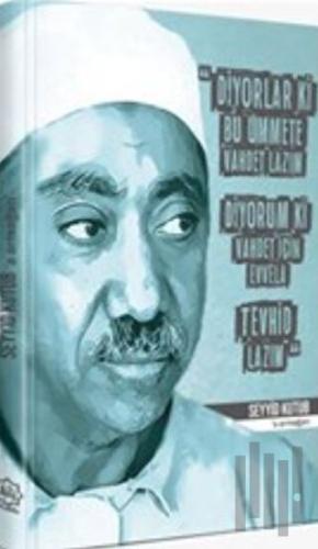 Seyyid Kutub’a Armağan (Ciltli)