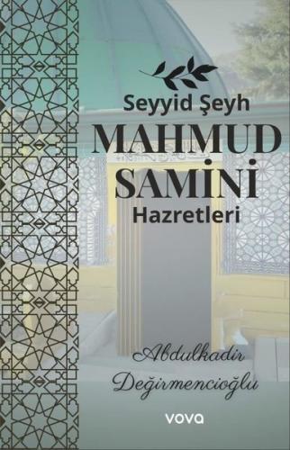 Seyyid Şeyh Mahmud Samini Hazretleri