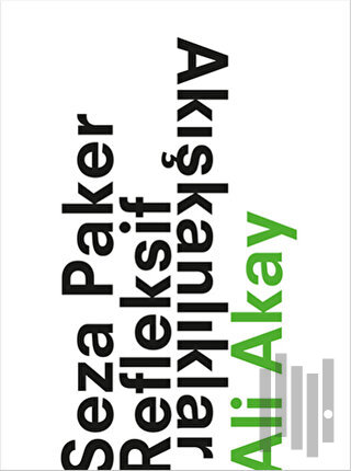 Seza Paker Refleksif Akışkanlıklar