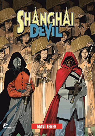 Shanghai Devil 3 : Mavi Fener