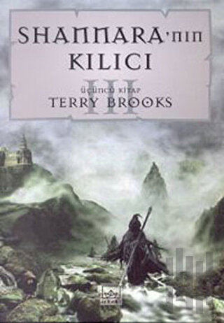 Shannara’nın Kılıcı Üçüncü Kitap
