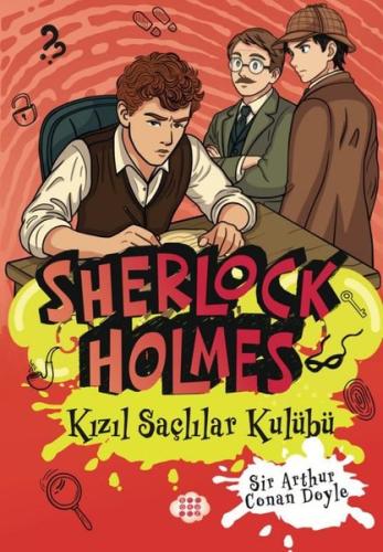 Sherlock Holmes - Kızıl Saçlılar Kulübü | Kitap Ambarı