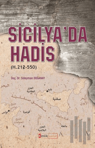 Sicilya’da Hadis (H. 212-550)