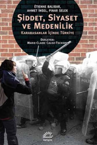 Şiddet Siyaset ve Medenilik