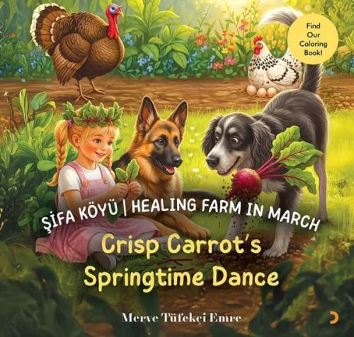 Şifa Köyü - Healing Farm in March - Crisp Carrot's Springtime Dance | 