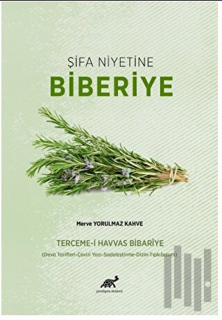 Şifa Niyetine Biberiye