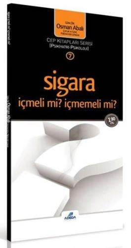 Sigara İçmeli mi İçmemeli mi?-Cep Kitapları Serisi