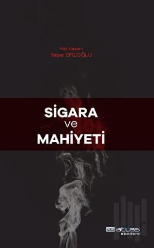 Sigara Ve Mahiyeti