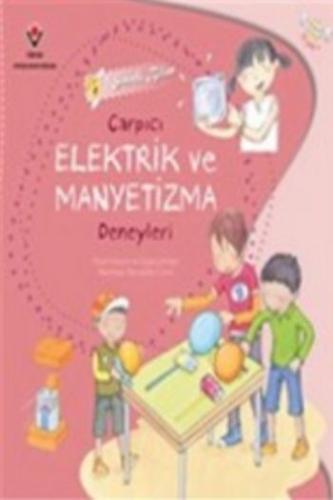 Sihirli Bilim - Çarpıcı Elektrik ve Manyetizma Deneyleri | Kitap Ambar