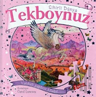 Sihirli Dünya Tek Boynuz (Ciltli)