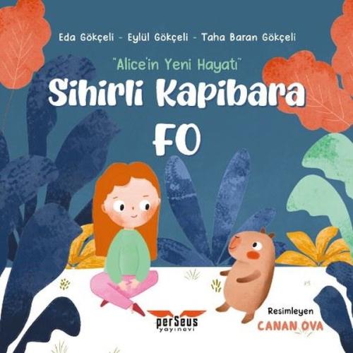 Sihirli Kapibara Fo - Alice'in Yeni Hayatı