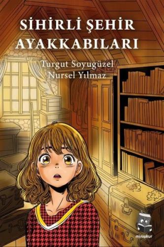 Sihirli Şehir Ayakkabıları | Kitap Ambarı