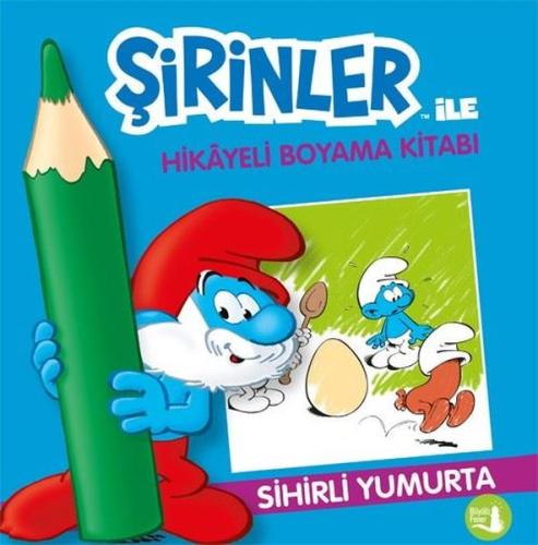 Sihirli Yumurta - Şirinler İle Hikayeli Boyama Kitabı | Kitap Ambarı