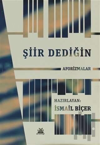 Şiir Dediğin Aforizmalar