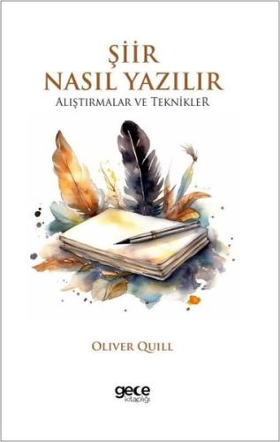 Şiir Nasıl Yazılır - Alıştırmalar ve Teknikler