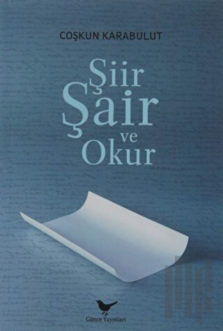 Şiir, Şair ve Okur