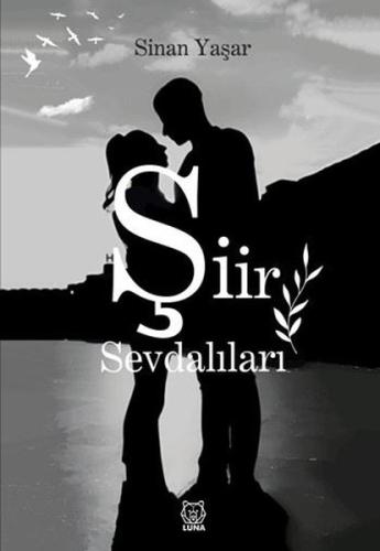 Şiir Sevdalıları | Kitap Ambarı