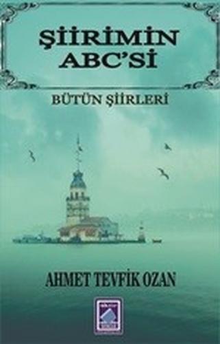 Şiirimin Abc'si-Bütün Şiirleri