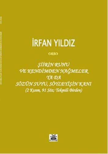 Şiirin Ruhu ve Kendimden Nağmeler