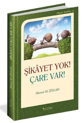 Şikayet Yok! Çare Var! (Ciltli)