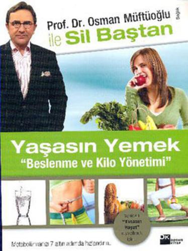 Sil Baştan Yaşasın Yemek - Beslenme ve Kilo Yönetimi