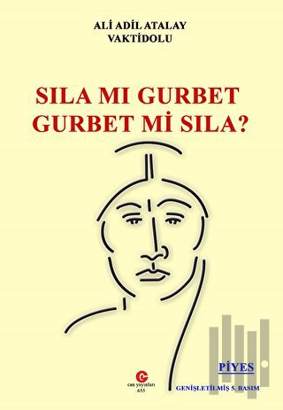 Sıla mı Gurbet Gurbet mi Sıla?