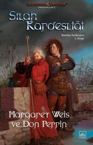 Silah Kardeşliği - Raistlin Tarihçeleri 2.Kitap | Kitap Ambarı