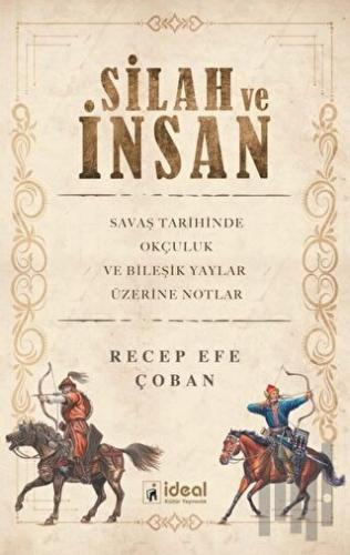 Silah ve İnsan