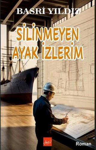 Silinmeyen Ayak İzlerim | Kitap Ambarı