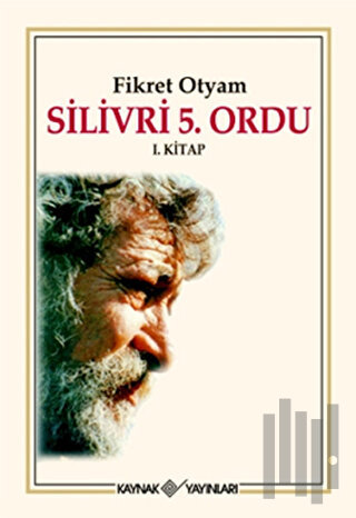Silivri 5. Ordu 1. Kitap | Kitap Ambarı