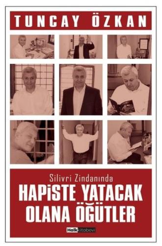 Silivri Zindanında Hapiste Yatacak Olana Öğütler