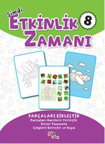 Şimdi Etkinlik Zamanı 8 : Parçaları Birleştir | Kitap Ambarı
