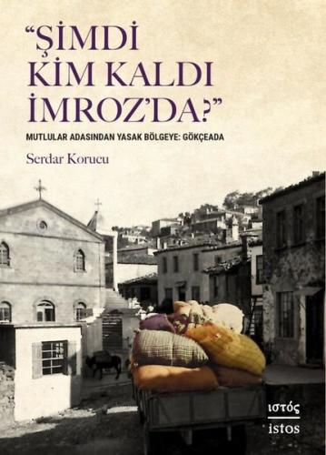 Şimdi Kim Kaldı İmroz'da? | Kitap Ambarı