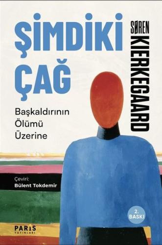 Şimdiki Çağ - Başkaldırının Ölümü Üzerine | Kitap Ambarı