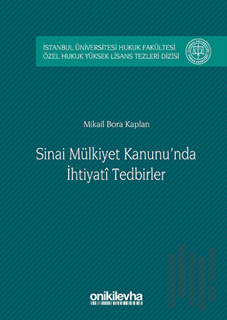 Sinai Mülkiyet Kanunu'nda İhtiyati Tedbirler (Ciltli)