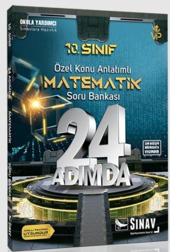 Sınav 10.Sınıf Matematik 24 Adımda Özel Konu Anlatımlı Soru Bankası
