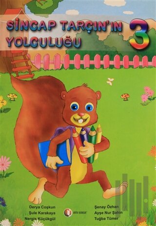 Sincap Tarçın’ın Yolculuğu 3
