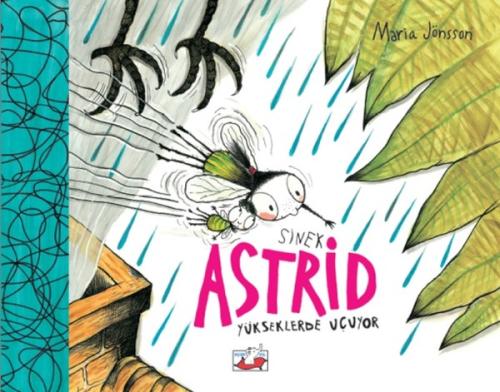 Sinek Astrid-Yükseklerden Uçuyor (Ciltli)
